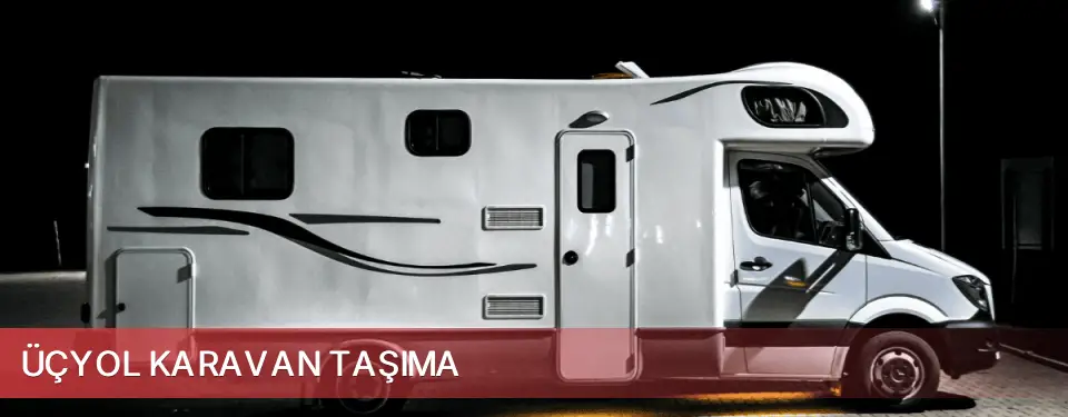 Üçyol İlçemi Karavan Taşıma